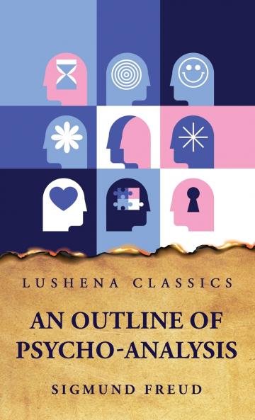 An Outline of Psycho-Analysis