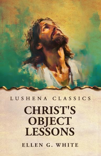 Christ's Object Lessons