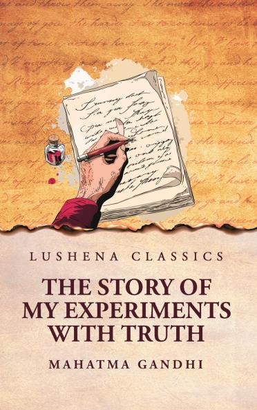 The Story of My Experiments with Truth