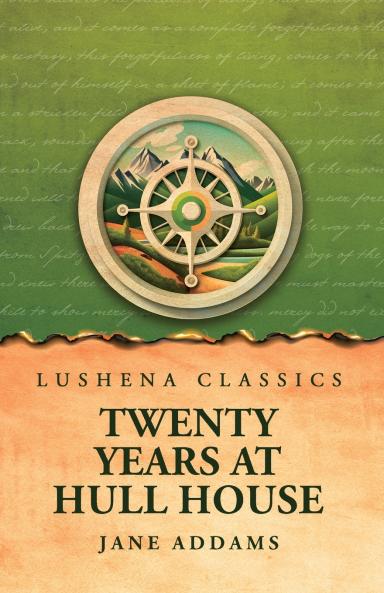 Twenty Years at Hull House