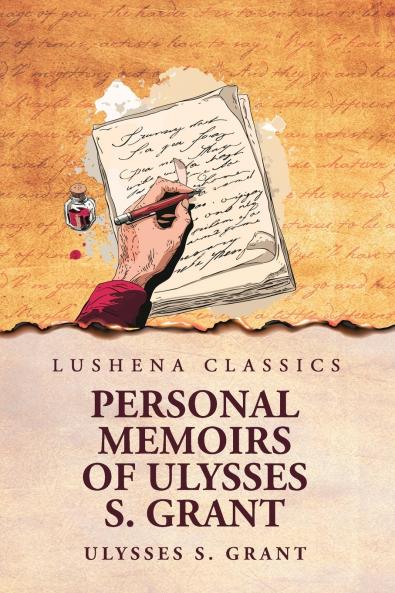 Personal Memoirs of Ulysses S. Grant