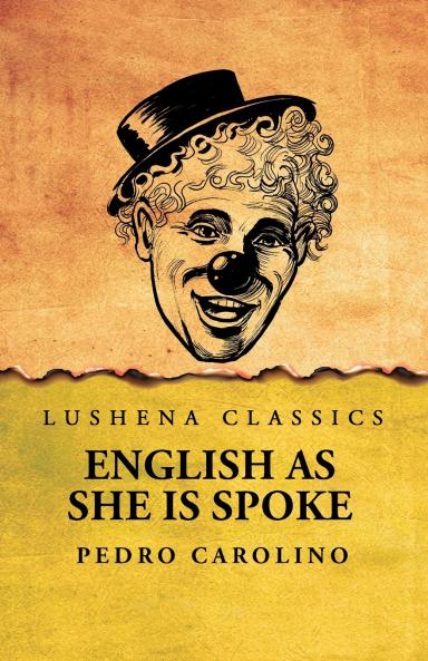 English as She Is Spoke