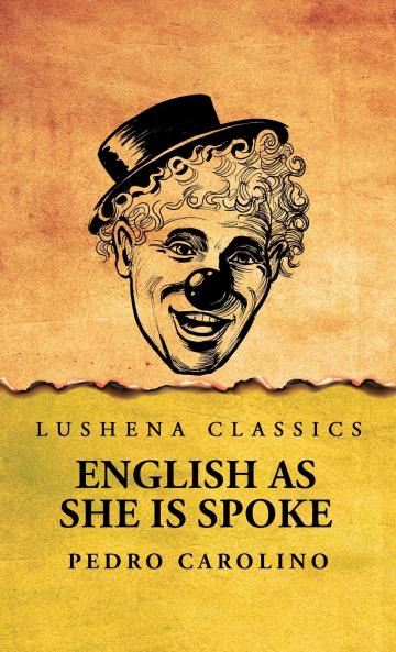 English as She Is Spoke