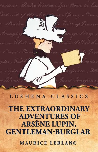 The Extraordinary Adventures of Arsène Lupin Gentleman-Burglar