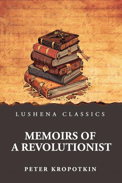 Memoirs of a Revolutionist