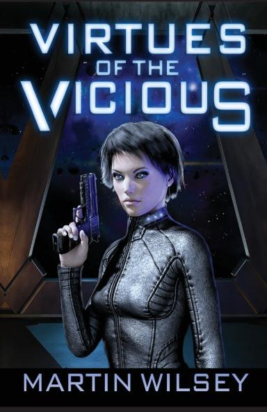 Virtues of the Vicious