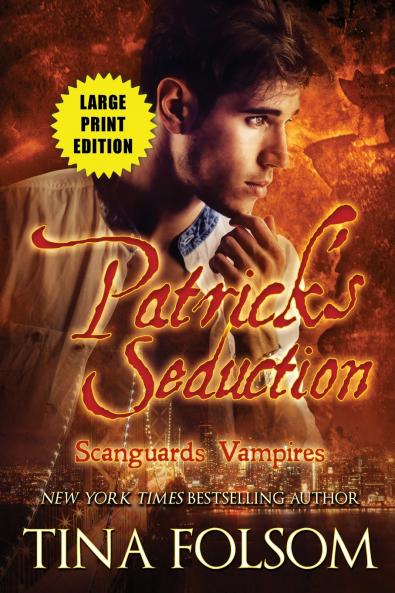 Patrick's Seduction (Large Print Edition) (Scanguards Vampires #19)