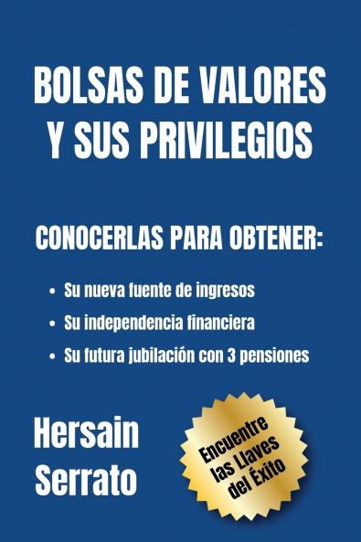 BOLSAS DE VALORES Y SUS PRIVILEGIOS