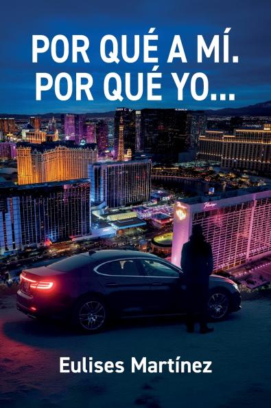 POR QUÉ A MÍ. POR QUÉ YO...