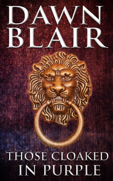 Those Cloaked in Purple