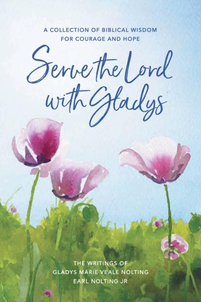 Serve the Lord with Gladys
