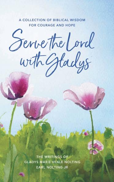 Serve the Lord with Gladys