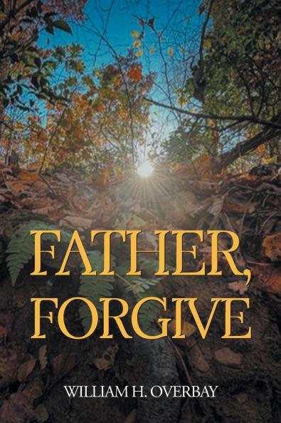 Father Forgive