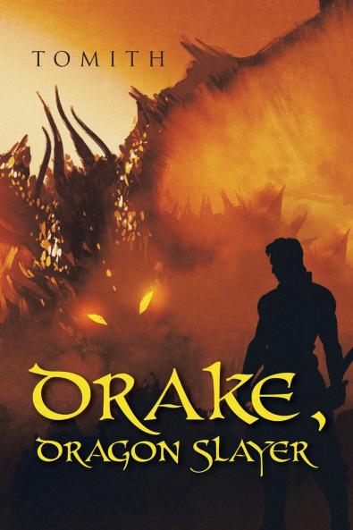 Drake Dragon Slayer