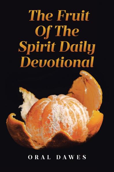 THE FRUIT OF THE SPIRIT DAILY DEVOTIONAL