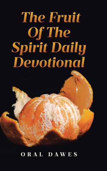 THE FRUIT OF THE SPIRIT DAILY DEVOTIONAL