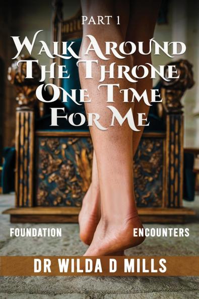 WALK AROUND THE THRONE ONE TIME FOR ME