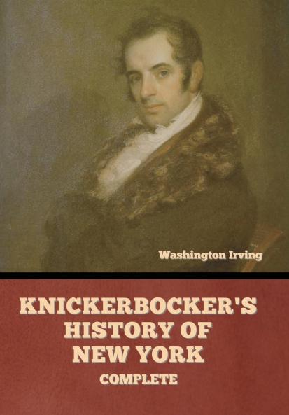 Knickerbocker's History of New York Complete