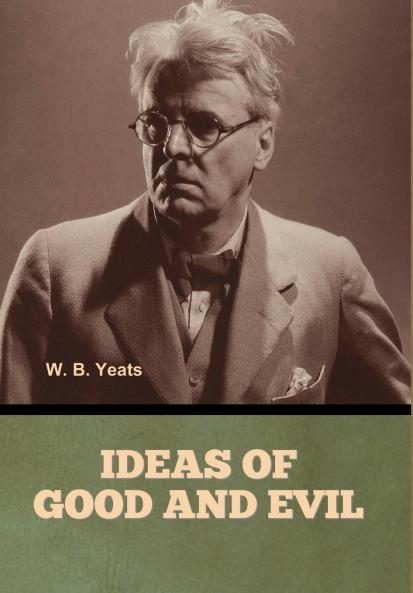 Ideas of Good and Evil
