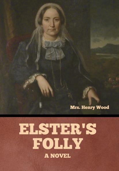 Elster's Folly