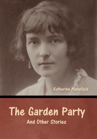 The Garden Party and Other Stories