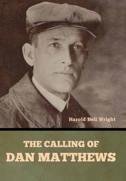 The Calling of Dan Matthews