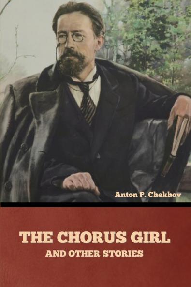 The Chorus Girl and Other Stories