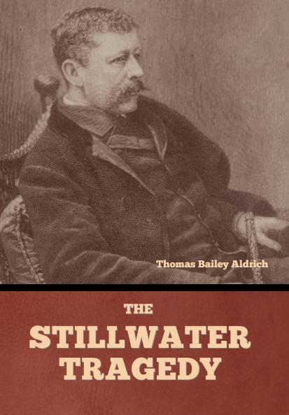 The Stillwater Tragedy