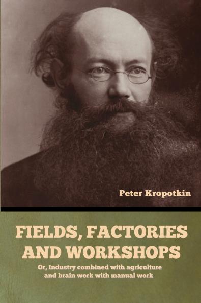 Fields factories and workshops