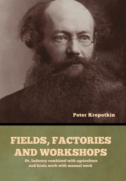 Fields factories and workshops