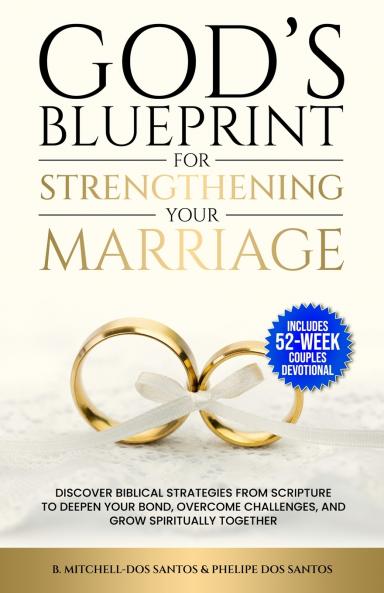 God's Blueprint For Strengthening Your Marriage