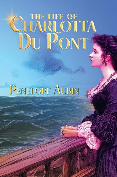 The Life of Charlotta Du Pont