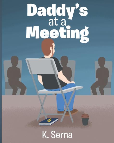 Daddy's at a Meeting