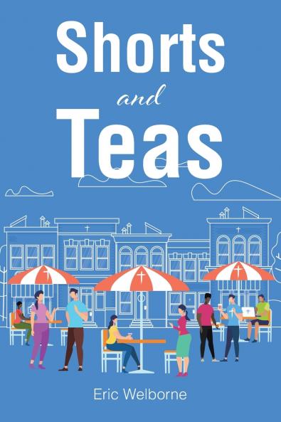 Shorts and Teas