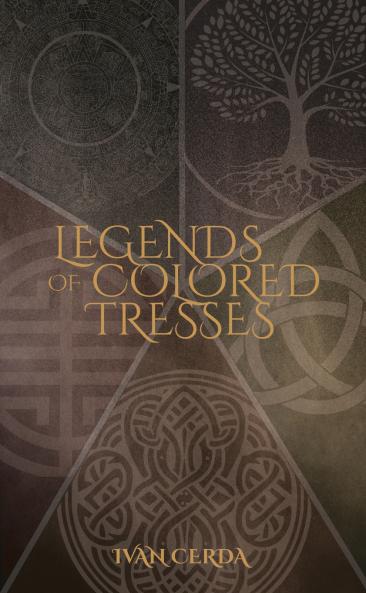 Legends of Colored Tresses