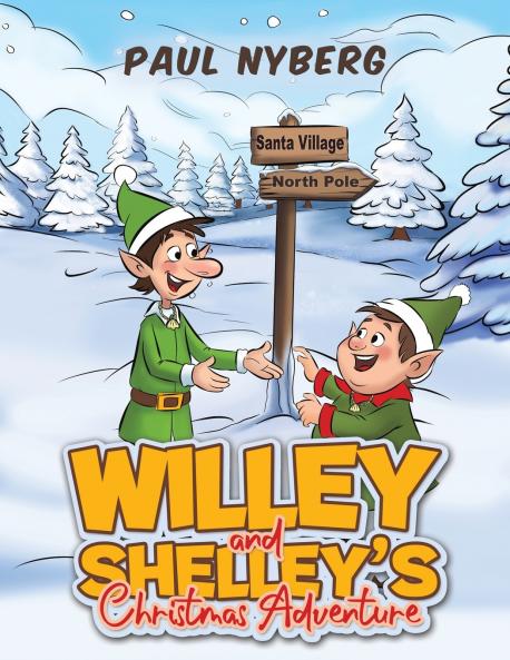 Willey and Shelley's Christmas Adventure