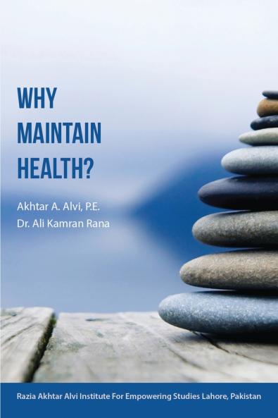 Why Maintain Health?