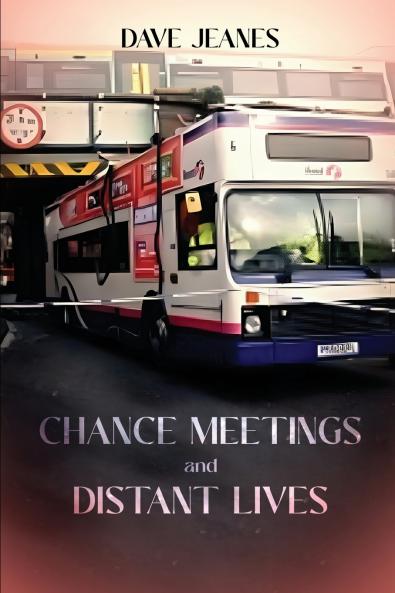 Chance Meetings and Distant Lives