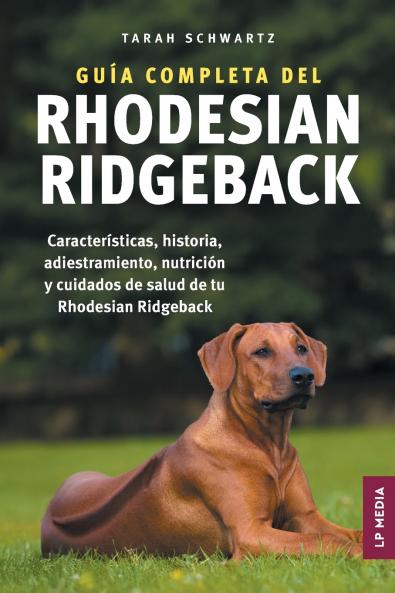 Guía completa del Rhodesian Ridgeback
