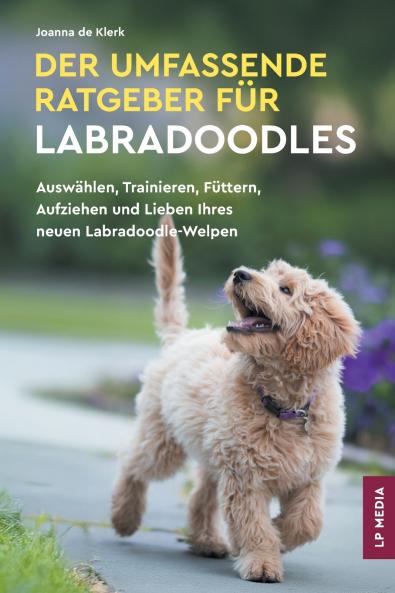 Der Umfassende Ratgeber Für Labradoodles