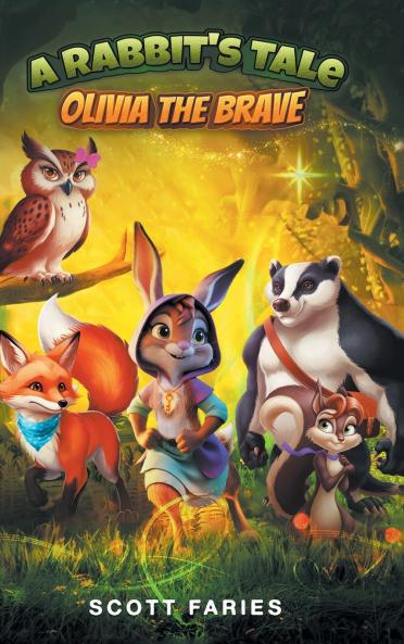 A Rabbit's Tale Olivia the Brave