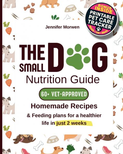 The Small Dog Nutrition Guide
