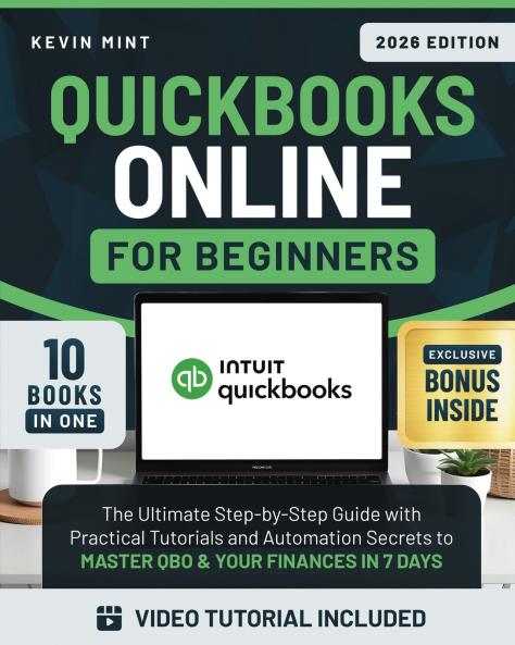 QuickBooks Online for Beginners [10 Books in 1]
