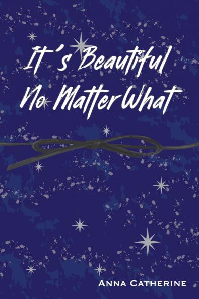 Its Beautiful No Matter What
