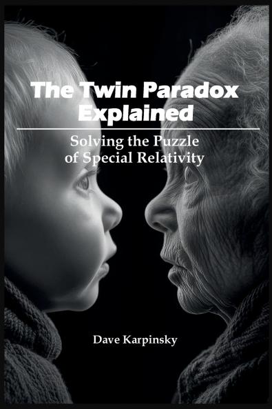 The Twin Paradox Explained