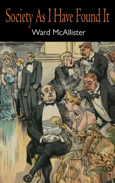 Society as I Have Found It