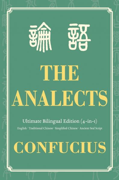 The Analects Ultimate Bilingual Edition (4-In-1)