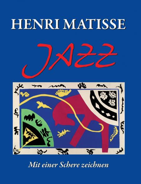 Henri Matisse JAZZ