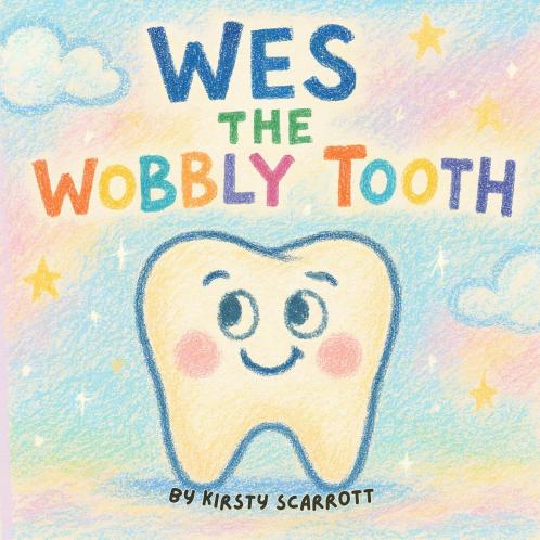 Wes the Wobbly Tooth