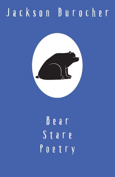 Bear Stare Poetry